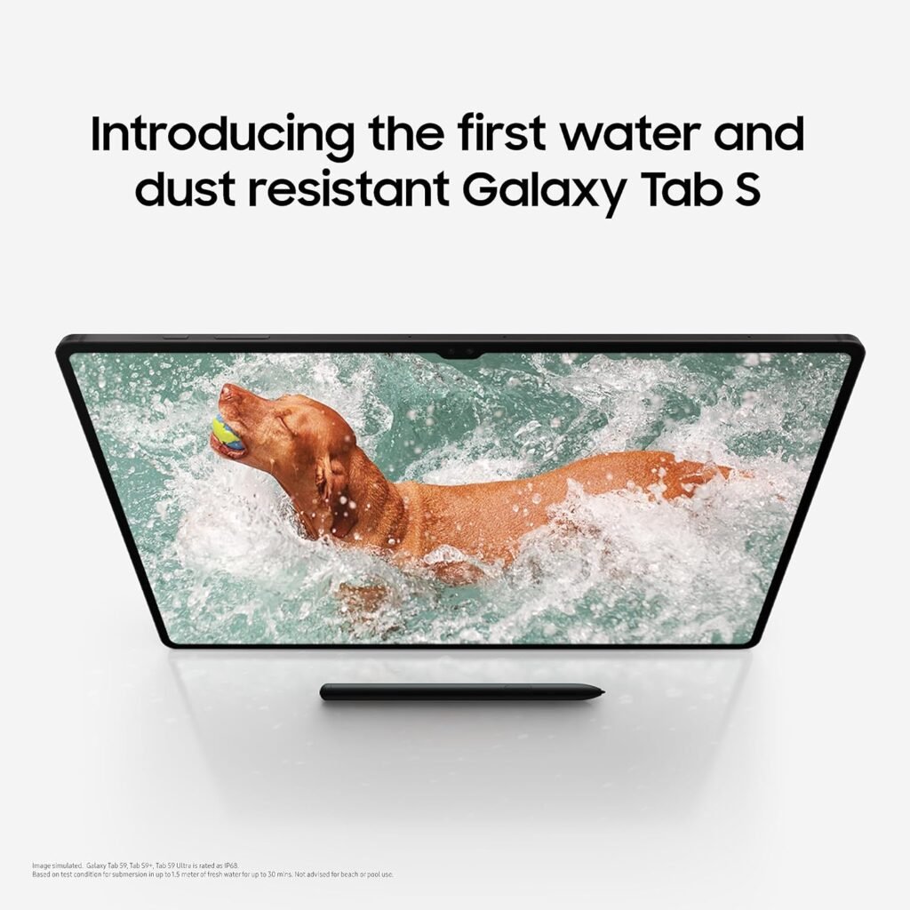 introducing the first wter and dust resistant galaxy tab s